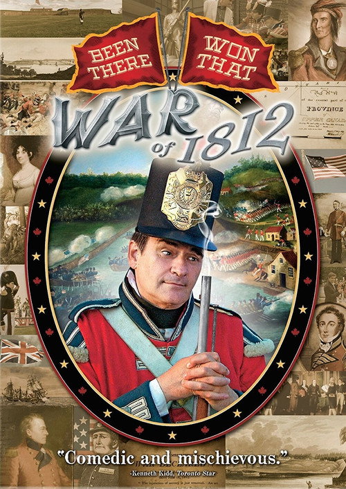 Movie poster for War of 1812: Been There, Won That (2012)