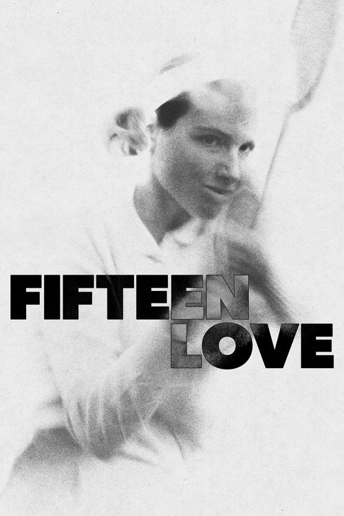 Movie poster for Fifteen Love (2022)