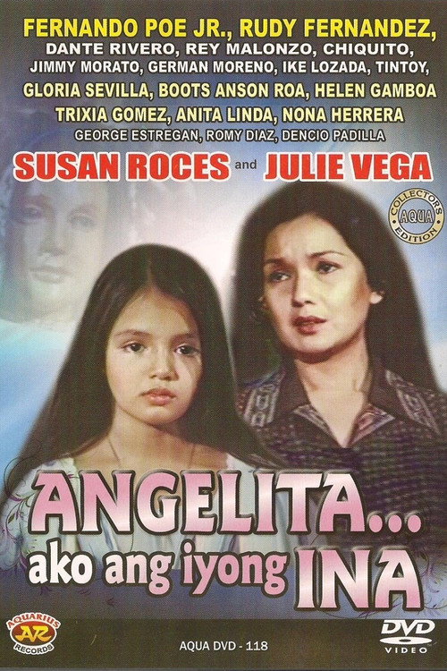 Movie poster for Angelita... Ako Ang Iyong Ina (1979)