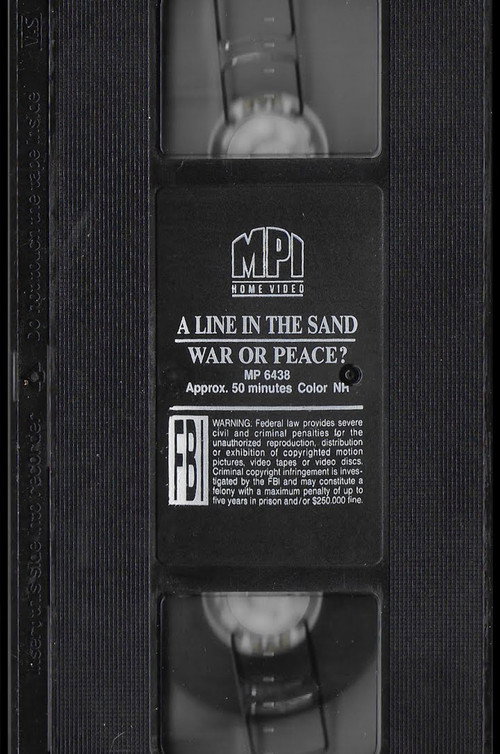Movie poster for A Line In The Sand War Or Peace With Peter Jennings (1991)