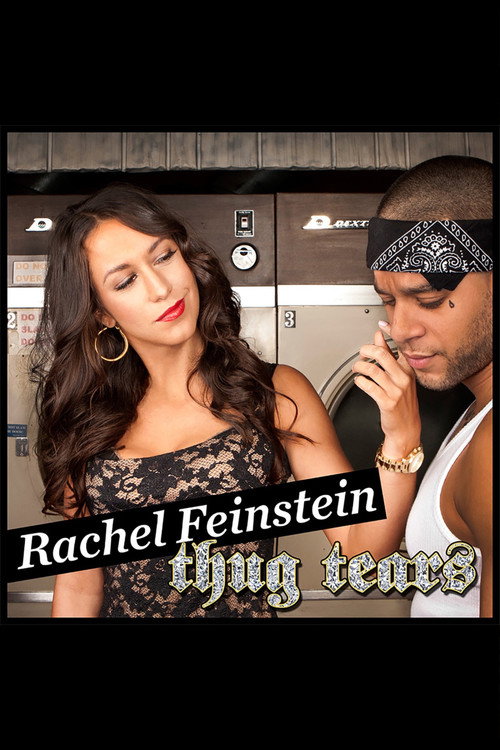 Movie poster for Rachel Feinstein - Thug Tears (2011)
