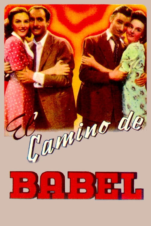 Movie poster for El camino de Babel (1945)