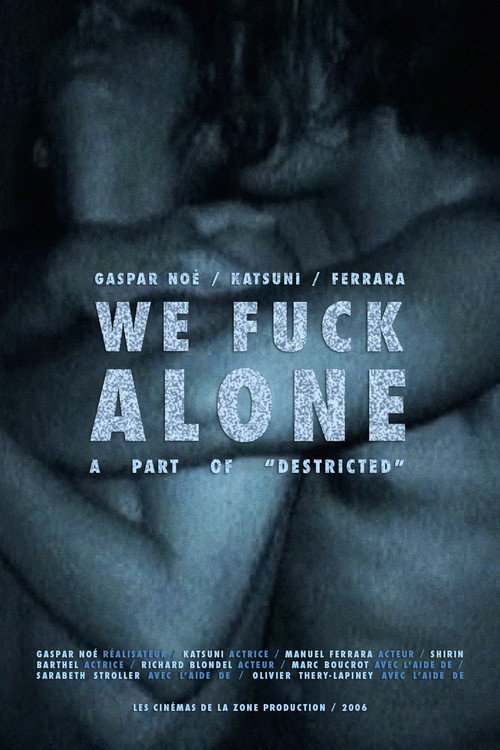 Movie poster for We Fuck Alone (2006)