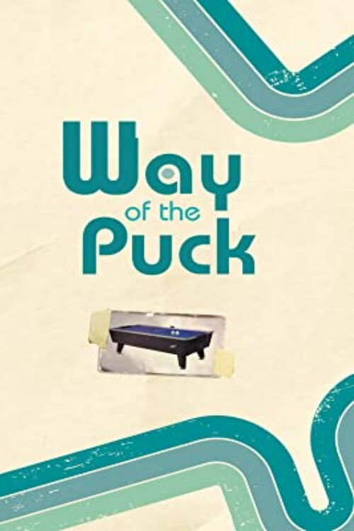 Movie poster for Way of the Puck (2006)