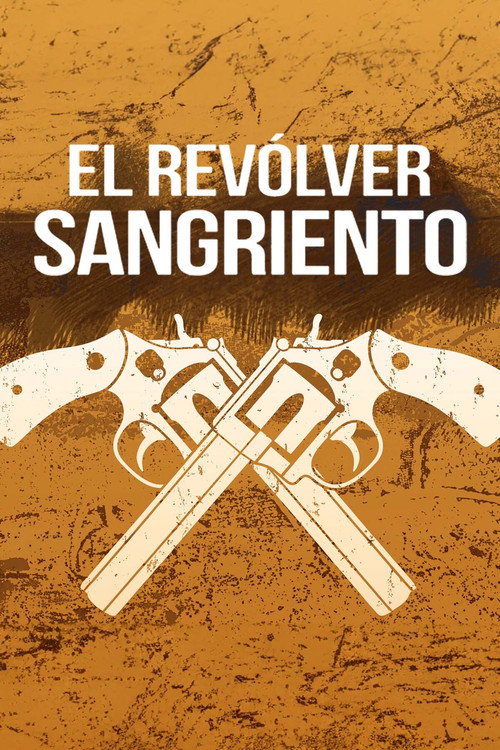 Movie poster for El revólver sangriento (1964)