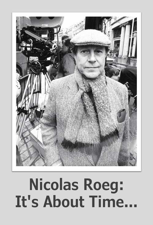 Movie poster for Nicolas Roeg: It's About Time... (2015)