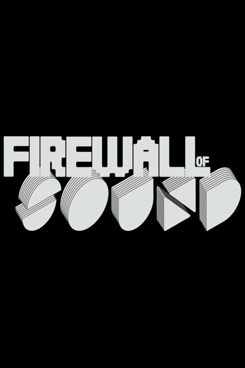 Movie poster for Firewall of Sound