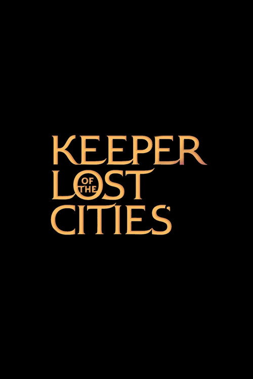 Movie poster for Keeper of the Lost Cities