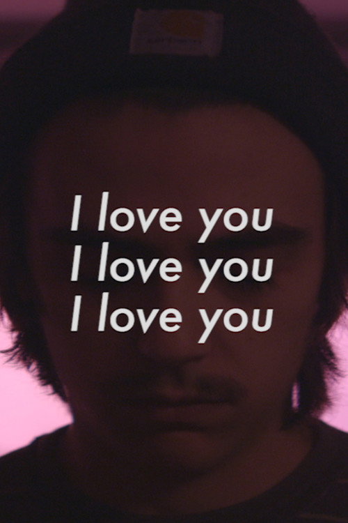 Movie poster for I love you, I love you, I love you (2018)