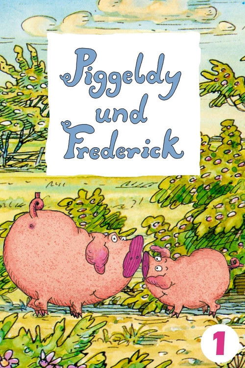 Piggeldy & Frederick poster