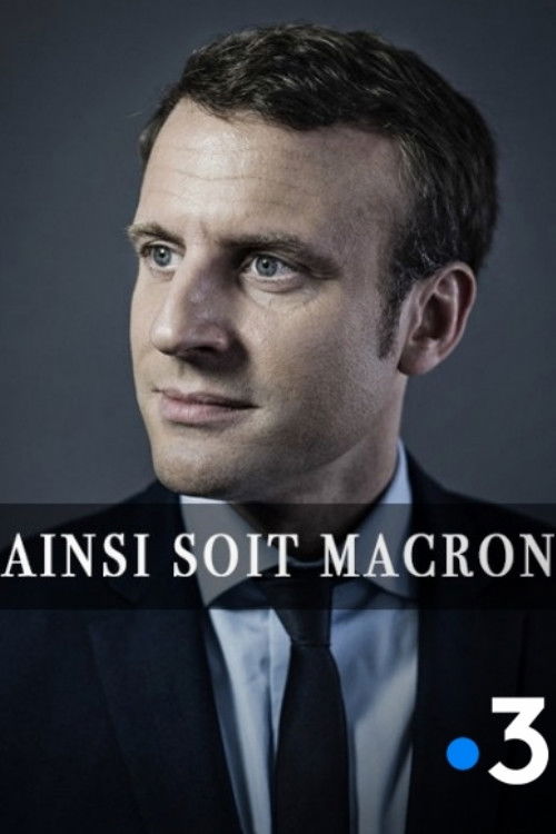 Ainsi soit Macron poster