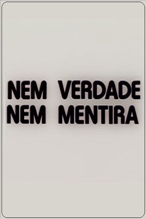 Movie poster for Nem Verdade Nem Mentira (1979)