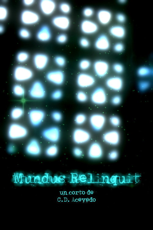 Movie poster for Mundus Relinquit (2025)