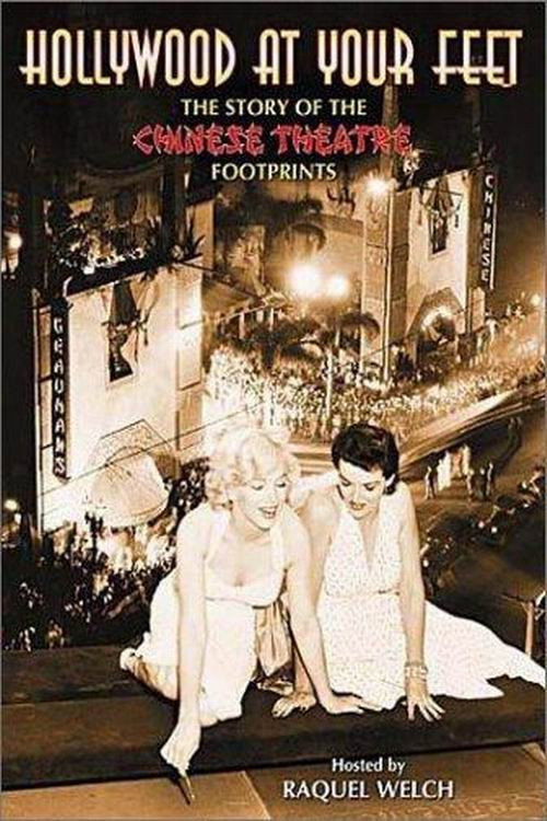 Movie poster for Hollywood at Your Feet: The Story of the Chinese Theatre Footprints (2000)