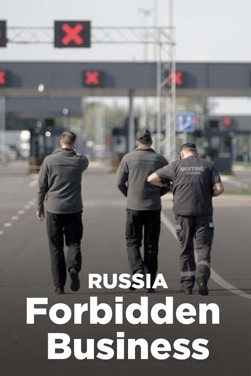 Movie poster for Russland: Verbotene Geschäfte (2024)