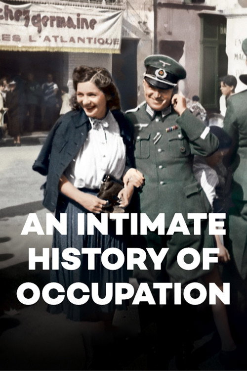 Movie poster for An Intimate History of Occupation (2011)
