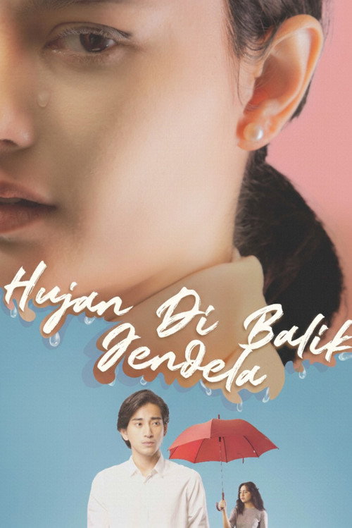 Movie poster for Hujan di Balik Jendela (2021)