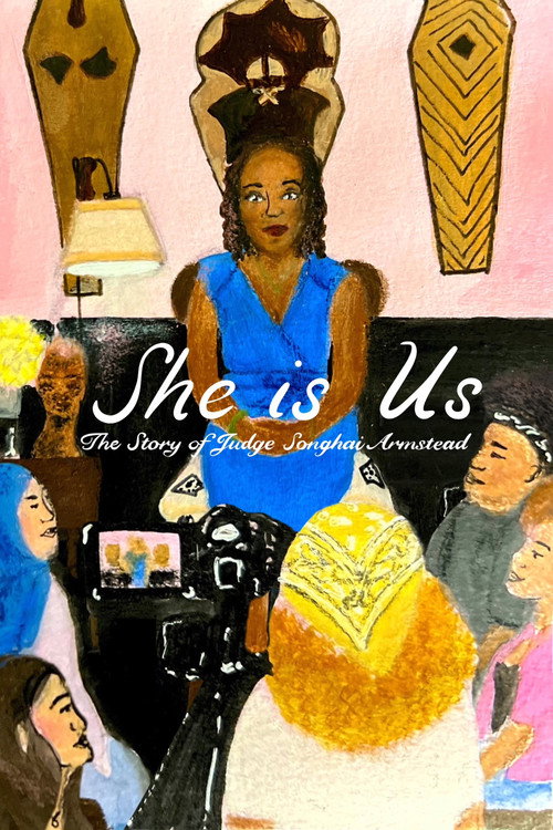 Movie poster for She Is Us: The Story of Judge Songhai Armstead