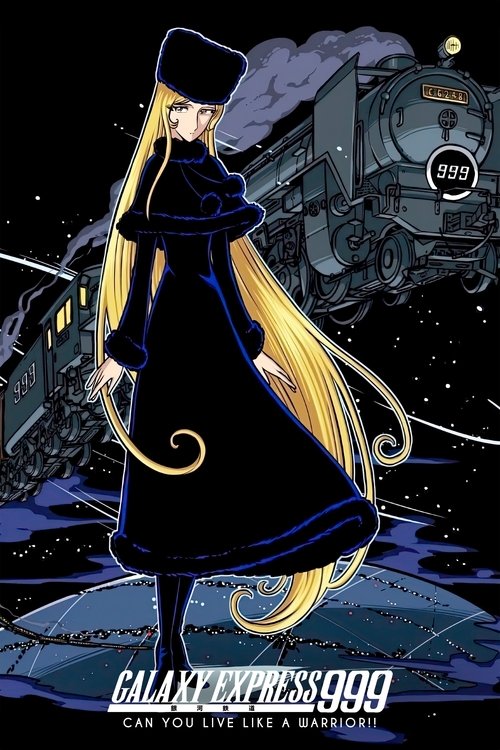 Movie poster for Galaxy Express 999: Can You Live Like a Warrior!! (1979)