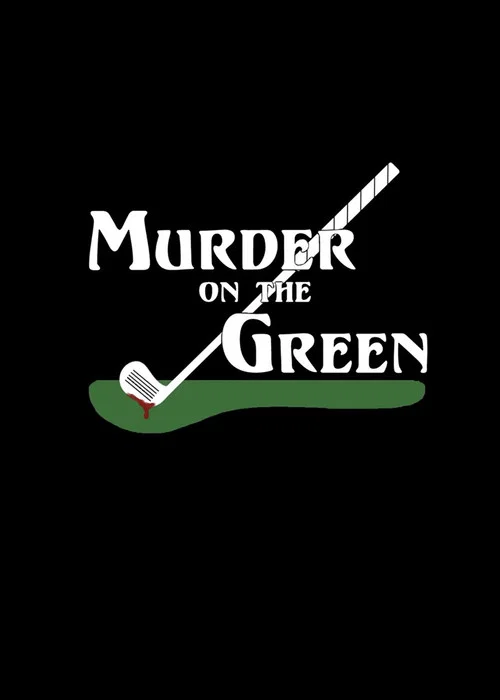 Movie poster for Murder on the Green (2018)