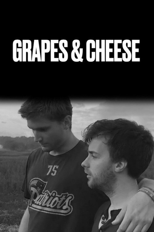 Movie poster for Grapes and Cheese (2021)