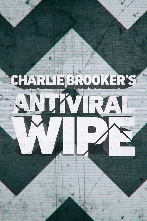 Movie poster for Charlie Brooker's Antiviral Wipe (2020)