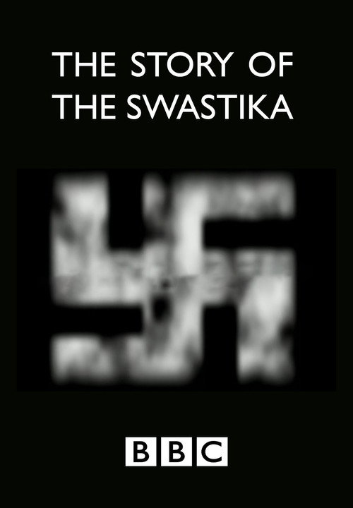 Movie poster for The Story of the Swastika (2013)