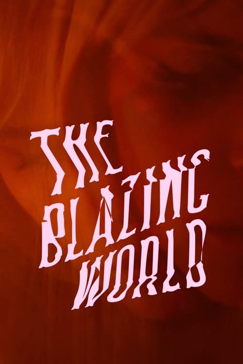 Movie poster for The Blazing World (2018)