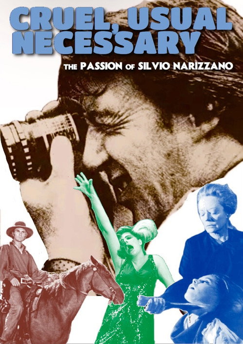 Movie poster for Cruel, Usual, Necessary: The Passion of Silvio Narizzano (2024)