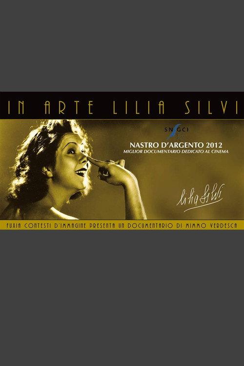 Movie poster for In arte Lilia Silvi (2011)