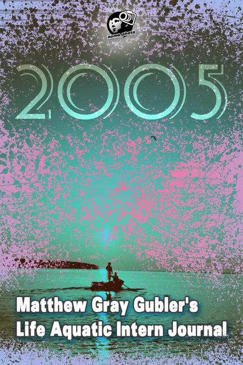 Movie poster for Matthew Gray Gubler's Life Aquatic Intern Journal (2005)