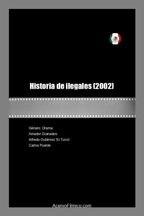 Movie poster for Historia de ilegales (2002)