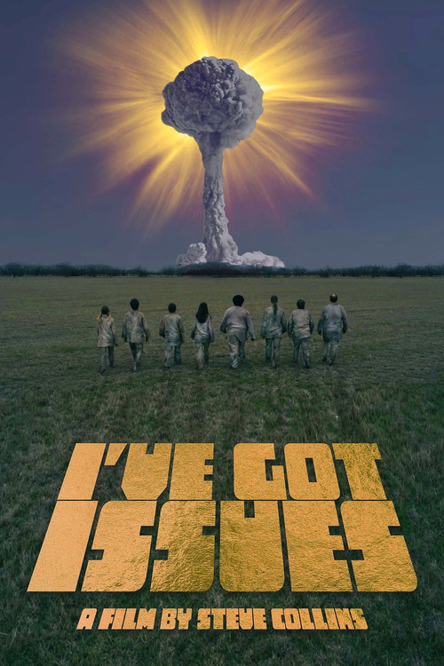 Movie poster for I've Got Issues (2020)