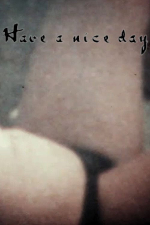 Movie poster for Have a nice day (1974)