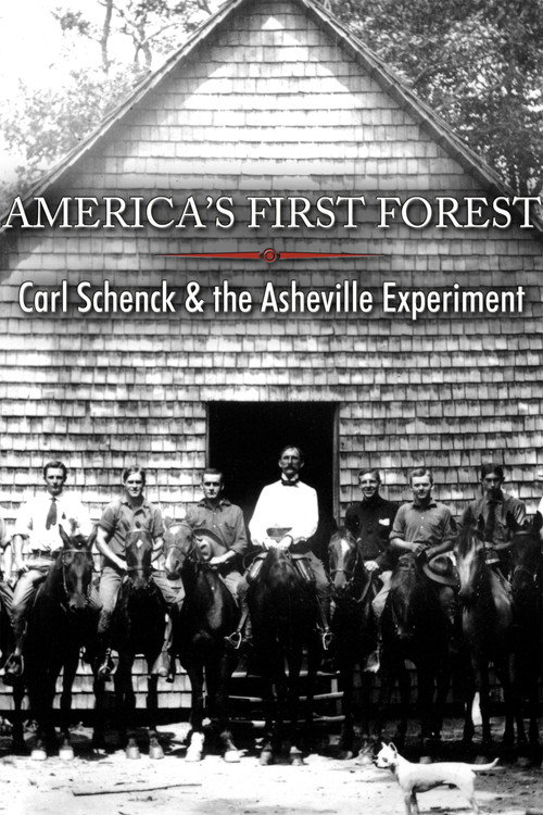 Movie poster for America's First Forest: Carl Schenck and the Asheville Experiment (2016)