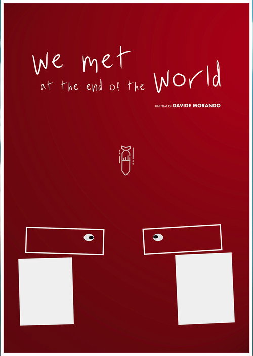 Movie poster for We met at the end of the world