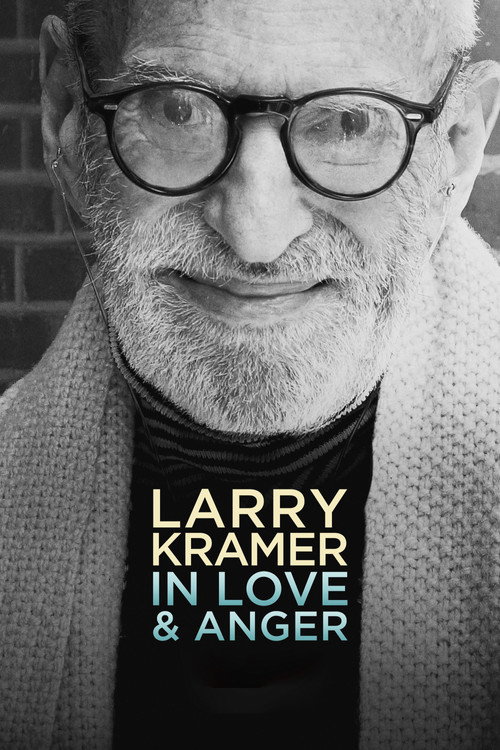 Movie poster for Larry Kramer In Love & Anger (2015)