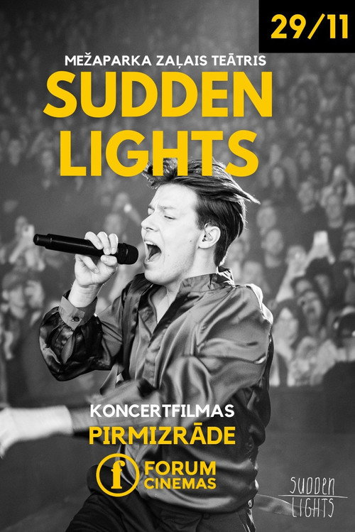Movie poster for Sudden Lights Mežaparka Zaļajā teātrī. Koncertfilma (2023)