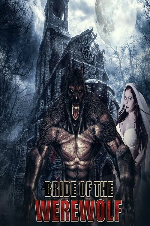 Movie poster for Bride of the Werewolf (2019)