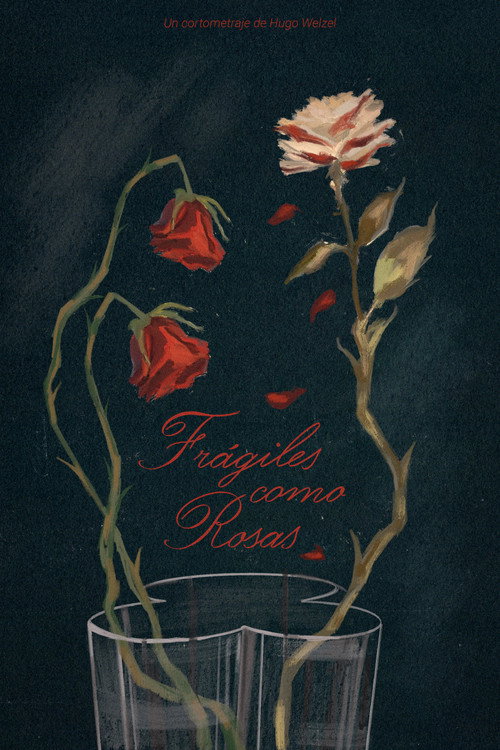 Movie poster for Fragile As Roses (2025)