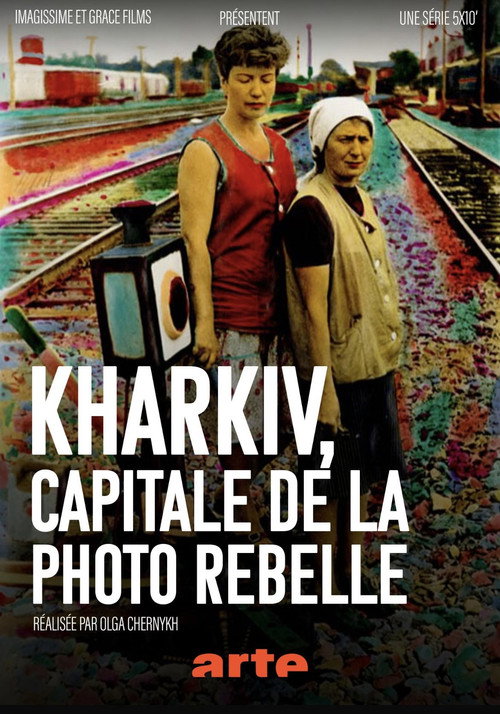 Series poster for Kharkiv: Capital of Alternative Photography (2024)