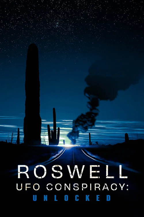 Movie poster for Roswell UFO Conspiracy: Unlocked (2020)