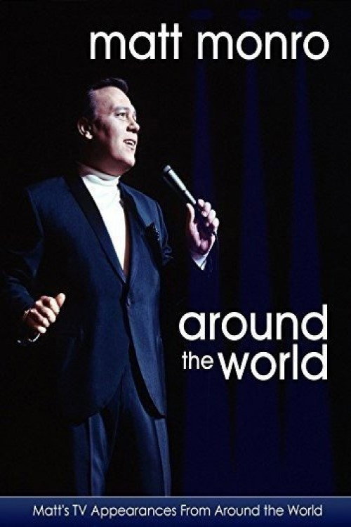 Movie poster for Matt Monro: Around The World (2015)