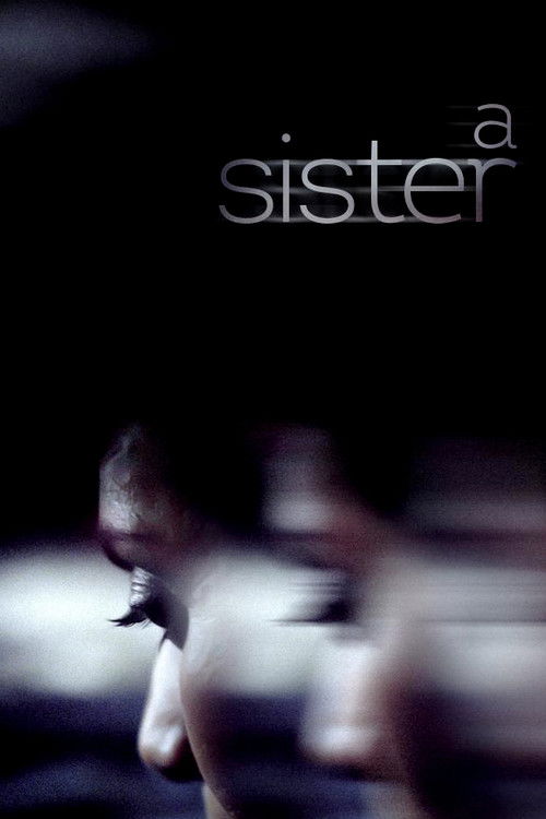 Movie poster for A Sister (2018)