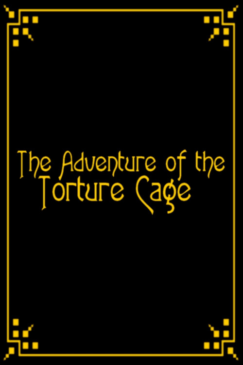 Movie poster for The Adventure of the Torture Cage (1928)