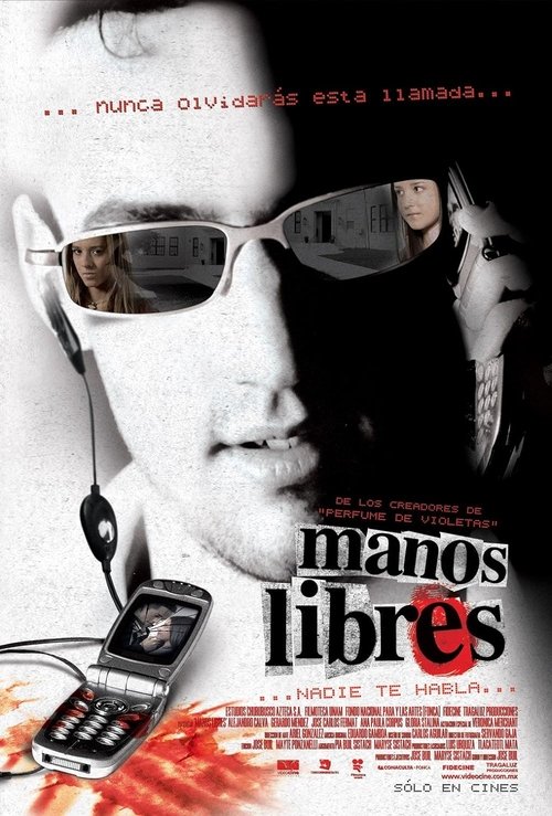 Movie poster for Nadie te habla: Manos libres (2005)