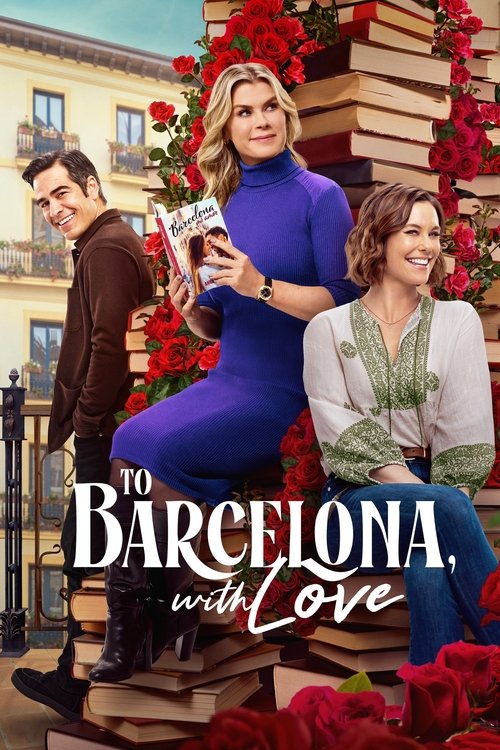 Movie poster for To Barcelona, with Love (2025)