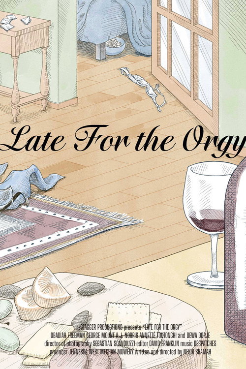 Movie poster for Late for the Orgy