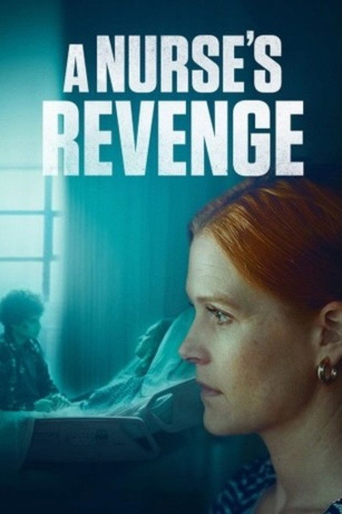 Movie poster for A Nurse's Revenge (2024)