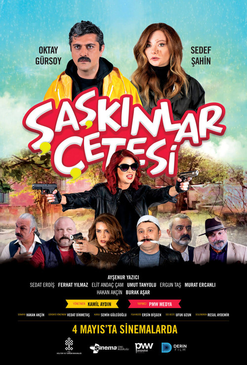 Movie poster for Şaşkınlar Çetesi (2018)